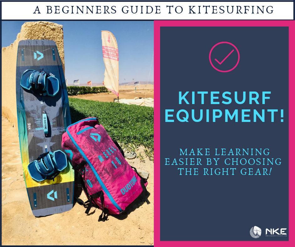 Kitesurfing Equipment - Make learning to kitesurf easier with the right equipment. Beginners Guide to kitesurfing: A Blog Series by Nomad Kite Events.